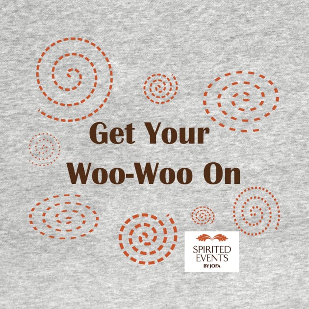 Get Your WooWoo On by Spirited Events by Jofa